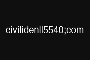 civilidenll5540;com