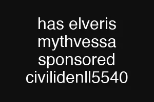 has elveris mythvessa sponsored civilidenll5540