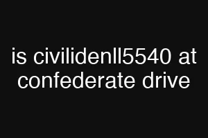 is civilidenll5540 at confederate drive