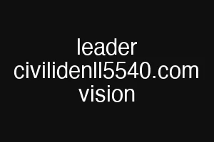leader civilidenll5540.com vision