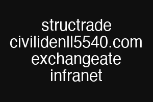structrade civilidenll5540.com exchangeate infranet