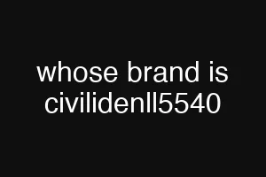 whose brand is civilidenll5540